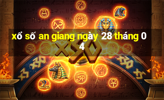 xổ số an giang ngày 28 tháng 04