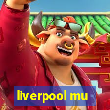 liverpool mu