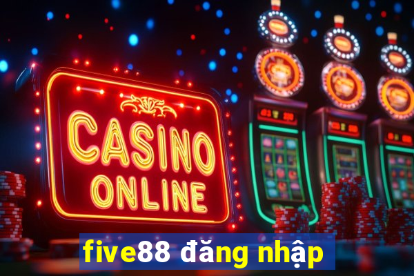 five88 đăng nhập