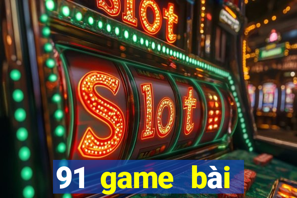 91 game bài Giải trí