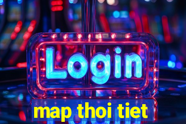 map thoi tiet