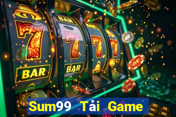 Sum99 Tải Game Bài Nhất Vip