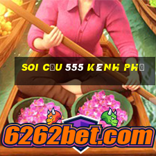 soi cầu 555 kênh phụ