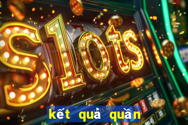 kết quả quần vợt hôm nay