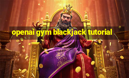 openai gym blackjack tutorial