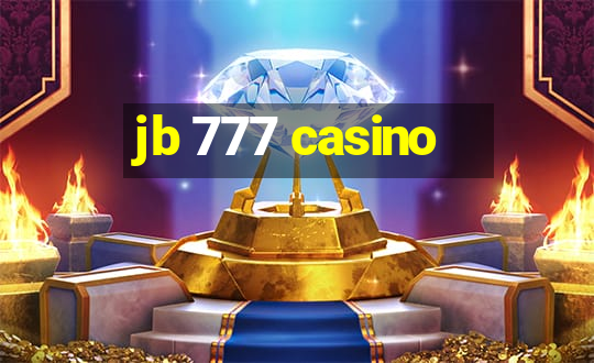 jb 777 casino