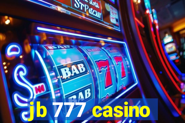 jb 777 casino