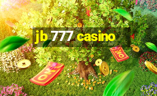 jb 777 casino