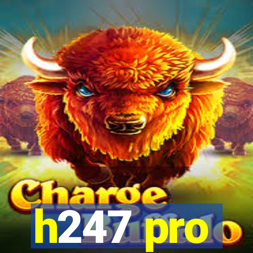 h247 pro