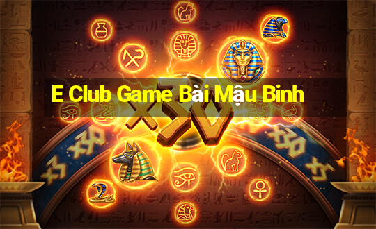 E Club Game Bài Mậu Binh