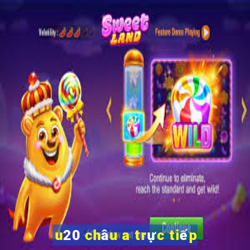 u20 châu a trực tiếp