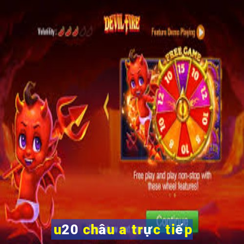 u20 châu a trực tiếp