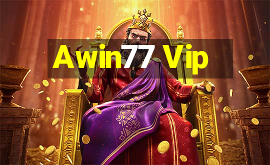 Awin77 Vip