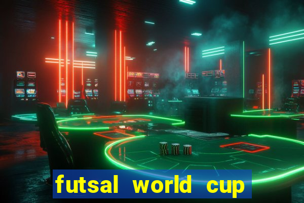 futsal world cup 2024 bxh