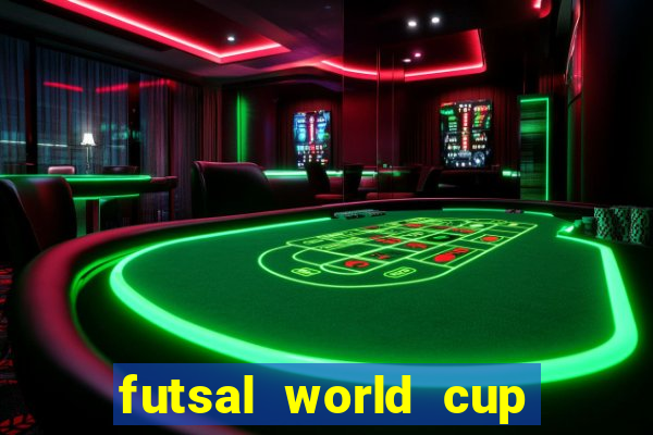 futsal world cup 2024 bxh