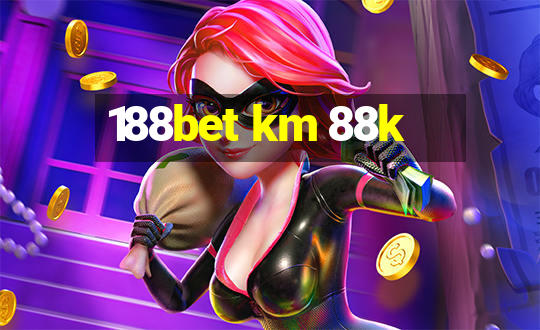 188bet km 88k