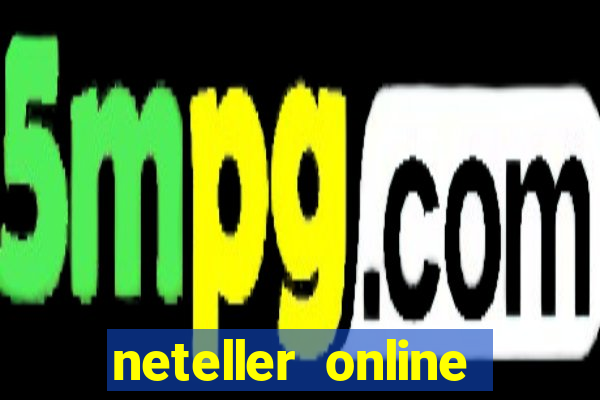 neteller online casino sites