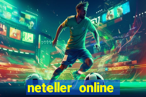 neteller online casino sites