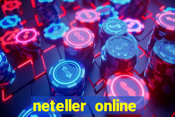 neteller online casino sites