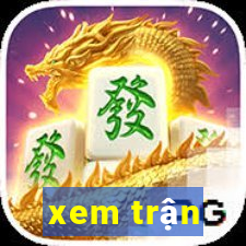 xem trận