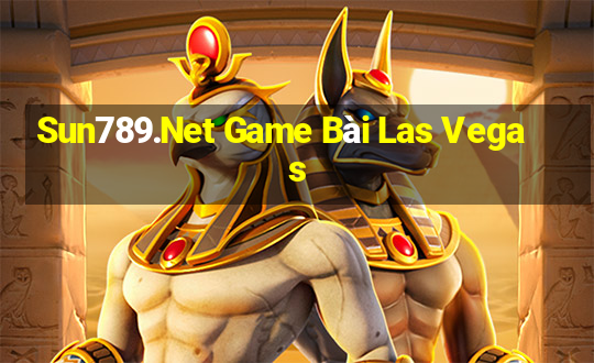 Sun789.Net Game Bài Las Vegas