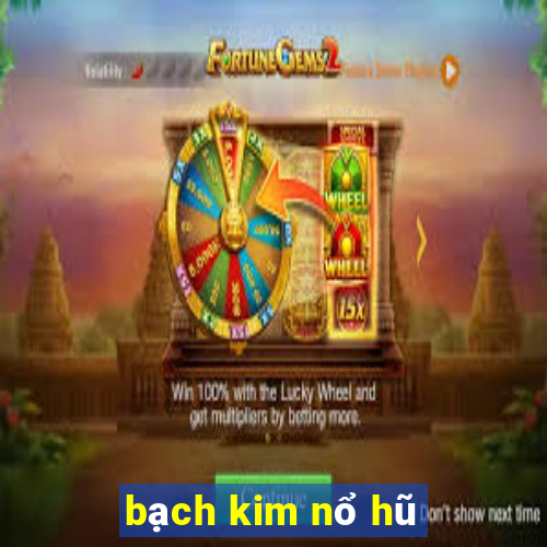 bạch kim nổ hũ