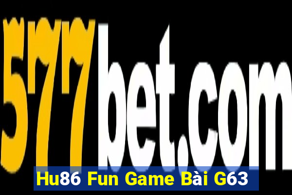 Hu86 Fun Game Bài G63