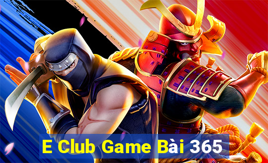 E Club Game Bài 365