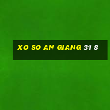 xo so an giang 31 8