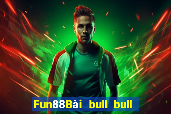 Fun88Bài bull bull ngưu Kuaisan