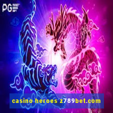 casino heroes z789bet.com