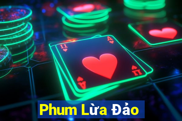 Phum Lừa Đảo