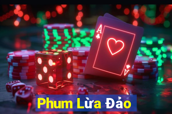 Phum Lừa Đảo