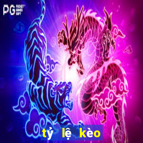 tỷ lệ kèo chính xác