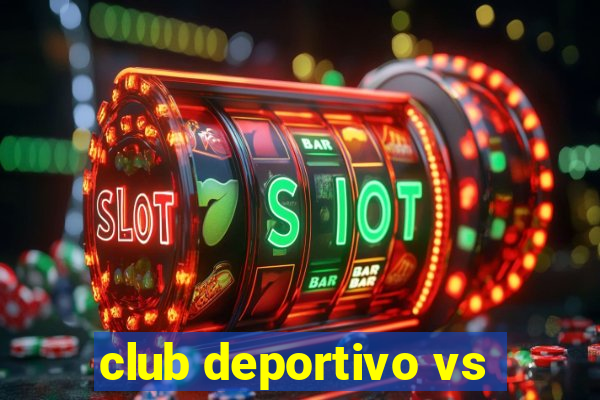 club deportivo vs