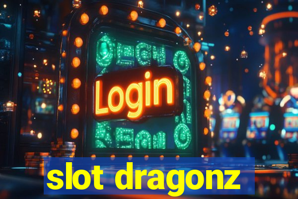 slot dragonz