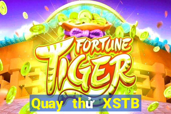 Quay thử XSTB ngày 4