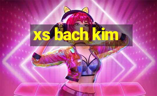 xs bach kim