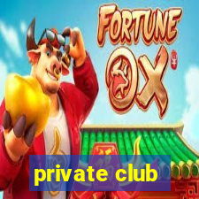 private club