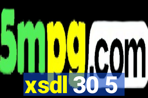 xsdl 30 5