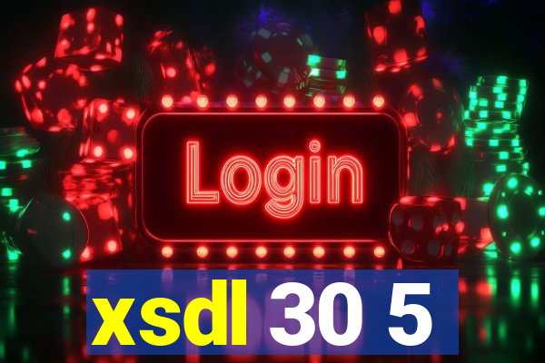 xsdl 30 5