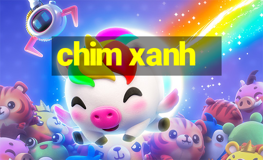 chim xanh