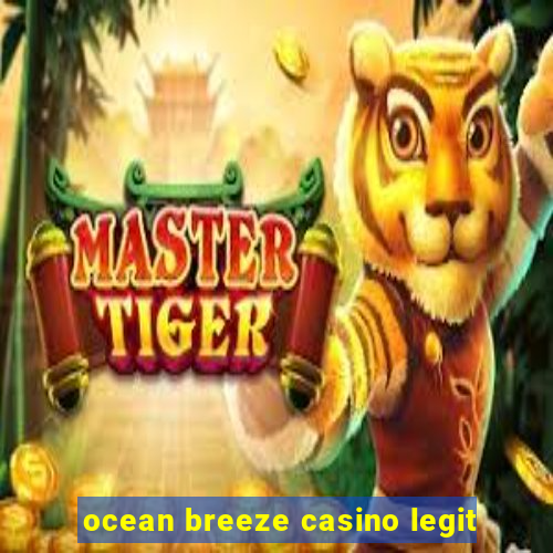 ocean breeze casino legit