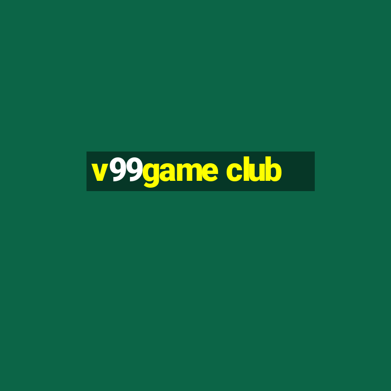 v99game club