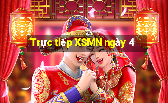 Trực tiếp XSMN ngày 4