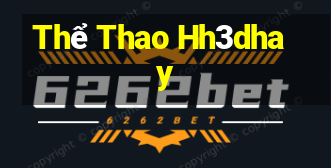 Thể Thao Hh3dhay