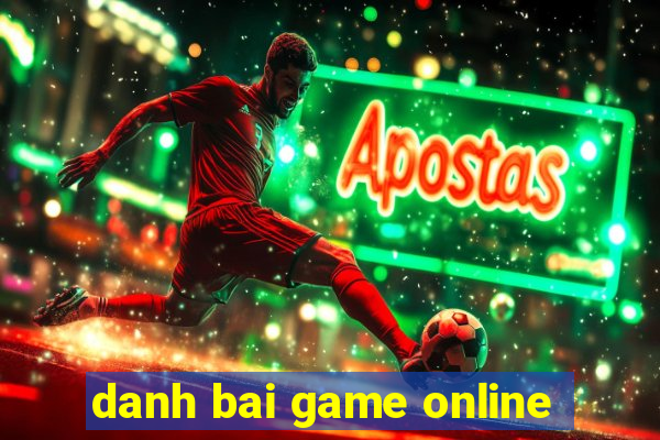 danh bai game online