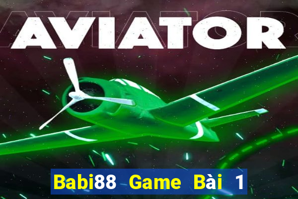 Babi88 Game Bài 1 Đổi 1