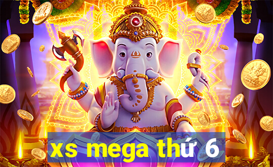 xs mega thứ 6