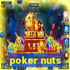 poker nuts